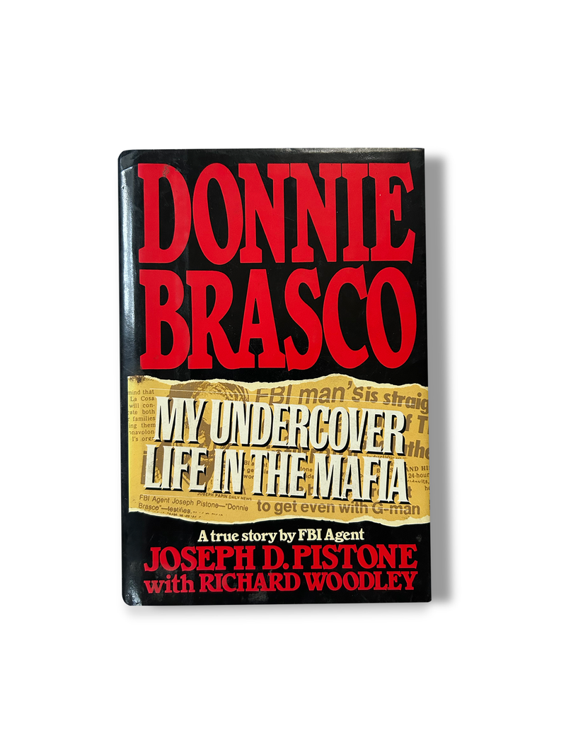 DONNIE BRASCO - MY UNDERCOVER LIFE IN THE MAFIA - JOSPH D. PISTONE